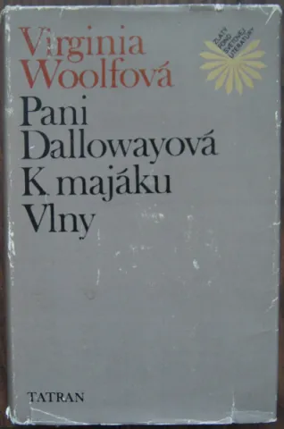 Pani Dallawayová / K majáku / Vlny