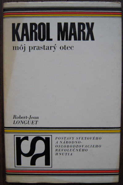 Karol Marx môj prastarý otec