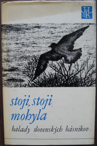 Stojí, stojí mohyla