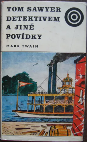 Tom Sawyer detektivem a jiné povídky