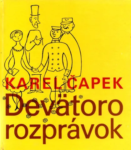 DEVÄTORO ROZPRÁVOK--Spisovateľ: Čapek Karel--lustroval Josef Čapek
