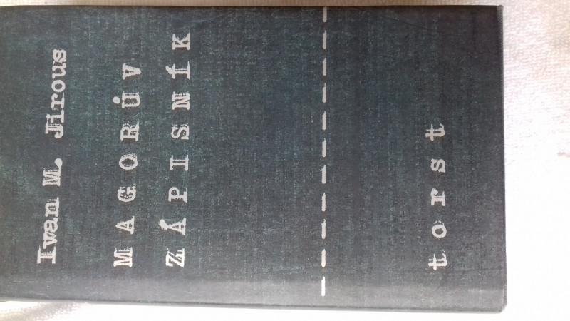 Magoruv zápisník / I.M.Jirous / Torst 1997