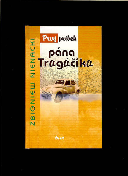 Zbigniew Nienacki: Prvý príbeh pána Tragáčika