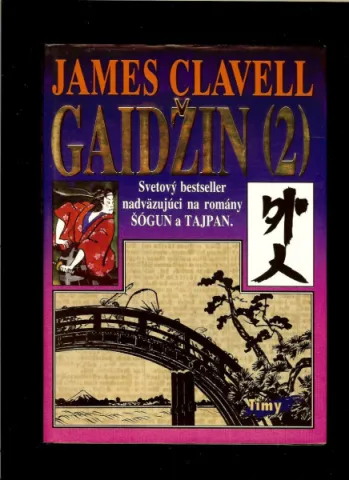 James Clavell: Gaidžin 1 – 2  — fotka 2