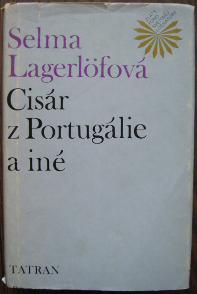 Cisár z Portugálie a iné