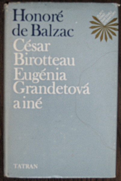 César Birotteau Eugénia Grandetová a iné