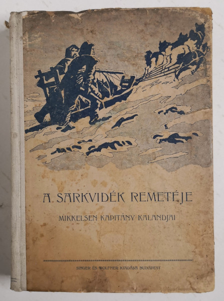 A sarkvidék remetéje 1916
