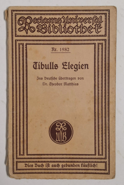 Tibulls Elegien. Reclams Universal-Bibliothek Nr. 1582
