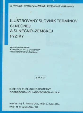 Ilustrovaný slovník termínov slnečnej a slnečno - zemskej fyziky