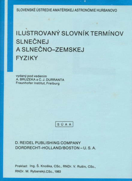 Ilustrovaný slovník termínov slnečnej a slnečno - zemskej fyziky