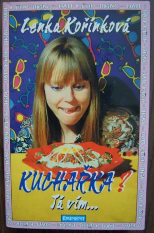 Kuchařka? Já vím...