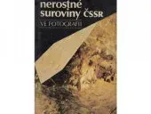 Nerostné suroviny ČSSR ve fotografii