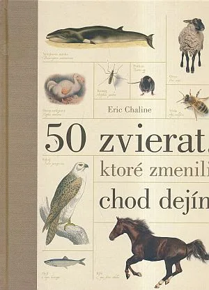 50 zvierat , ktoré zmenili chod dejín
