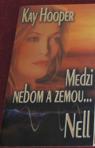 Medzi nebom a zemou... Nell, 