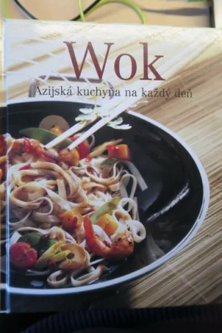 Wok (Ázijská kuchyňa na každý deň)